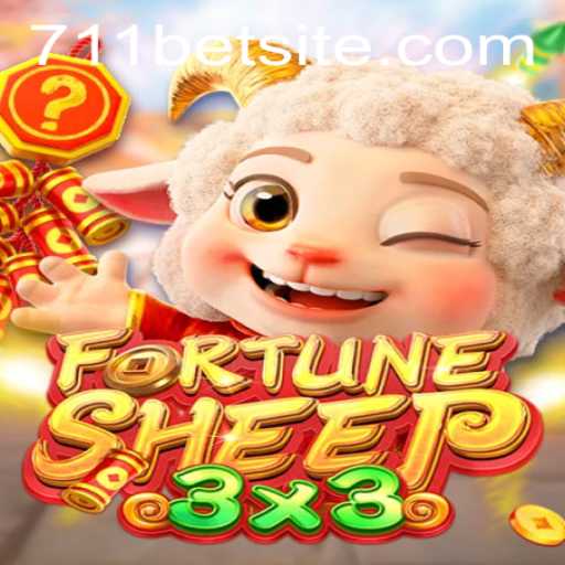 Dive into the Exciting World of FortuneSheep at 711bet