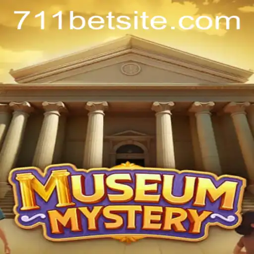 Unveiling 'MuseumMystery': A New Era in Gaming with 711bet