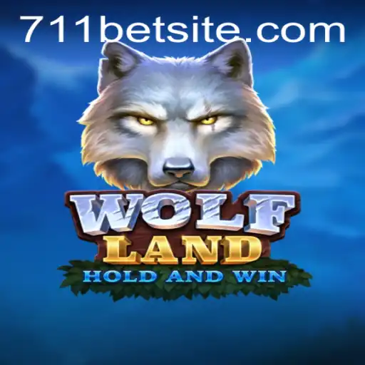 Unveiling 'WolfLand': A Thrilling Adventure in the World of 711bet