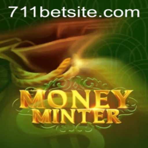 Exploring MoneyMinter: A Comprehensive Guide to the Exciting Game & Its Link to 711bet